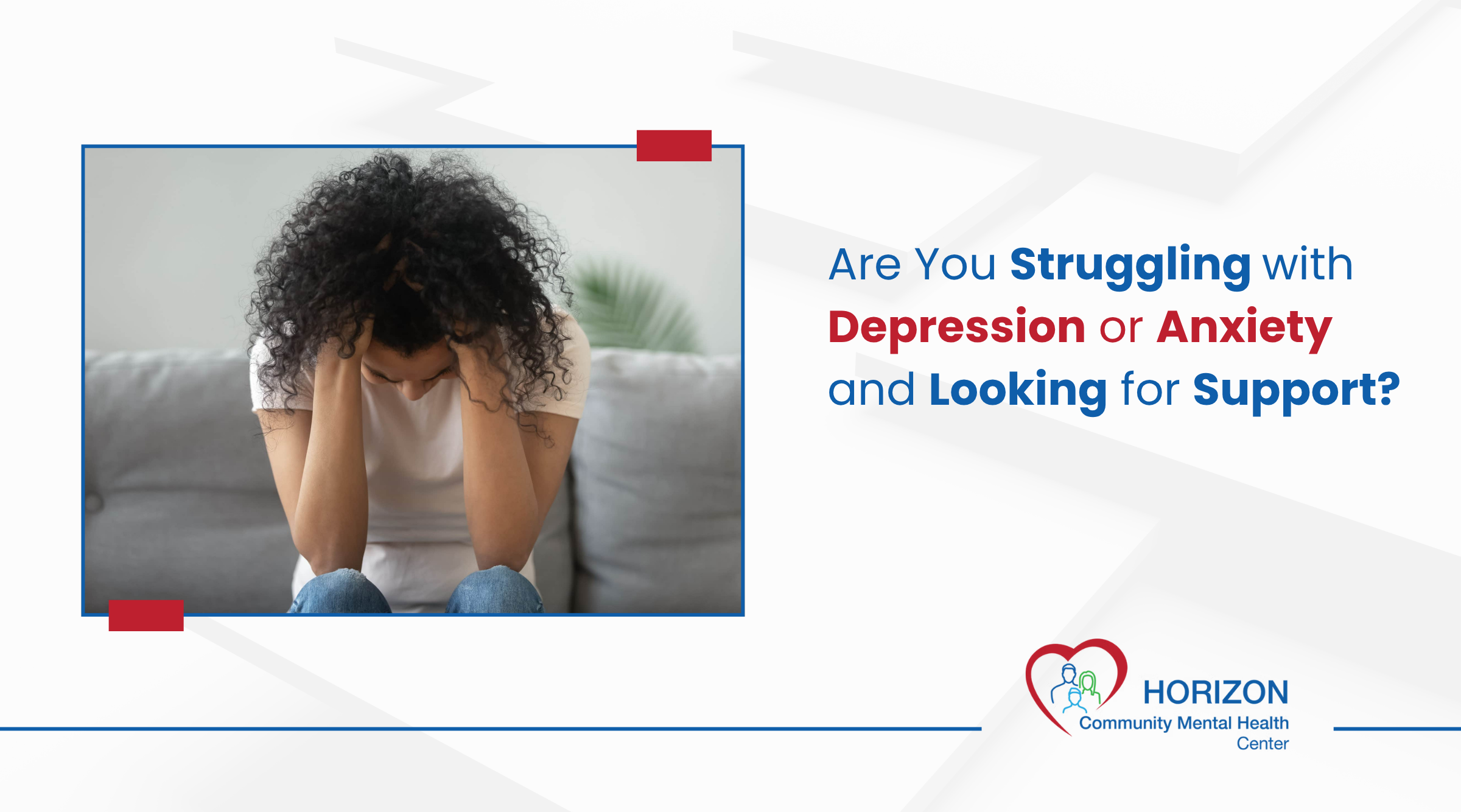 Are You Struggling with Depression or Anxiety and Looking for Support