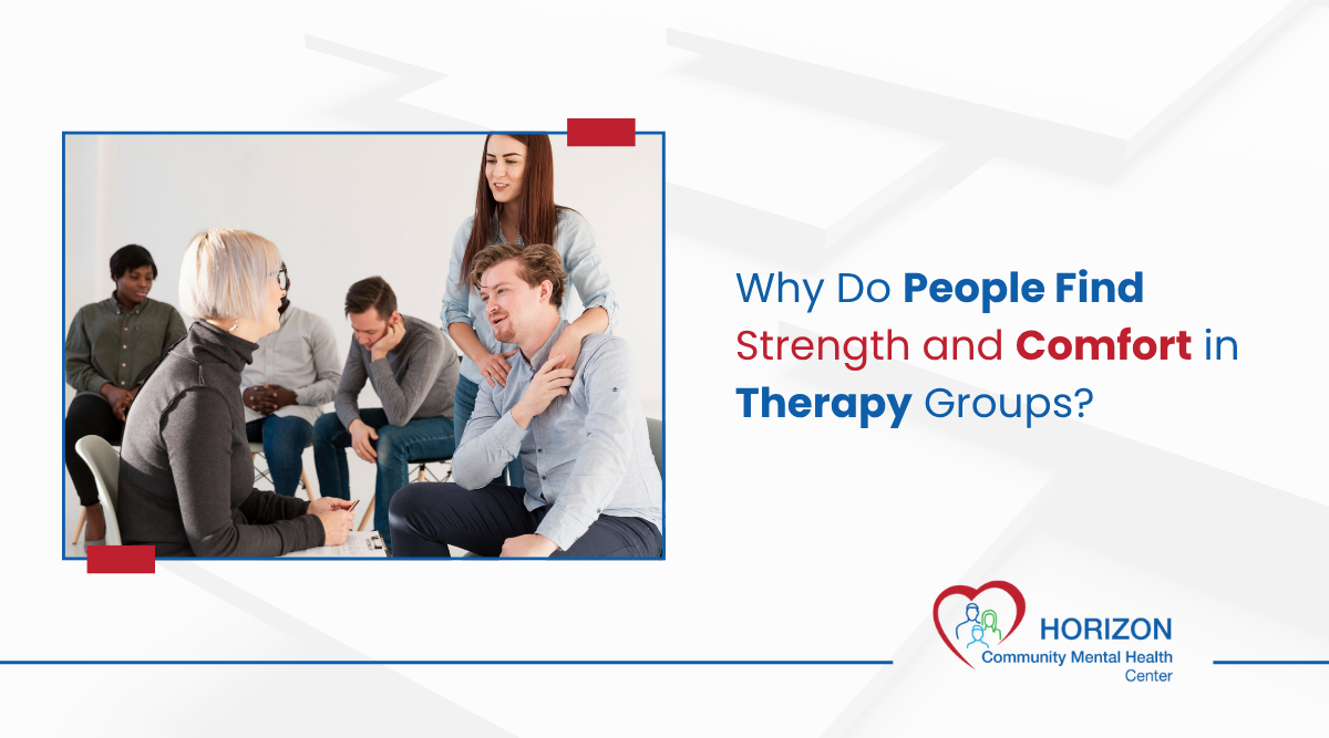 Find Strength and Comfort in Therapy Groups